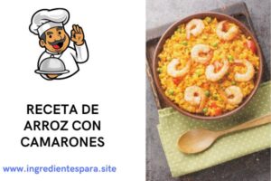 arroz con camarones