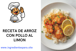 arroz con pollo al limon