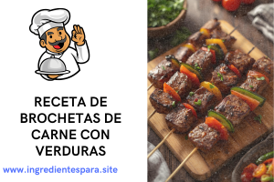 brochetas de carne con verduras